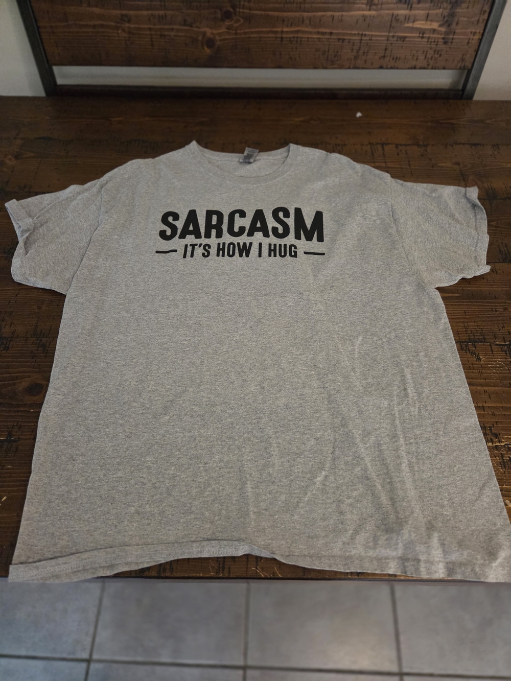 Gildan Gray Sarcasm Graphic Tee - "It's How I Hug"